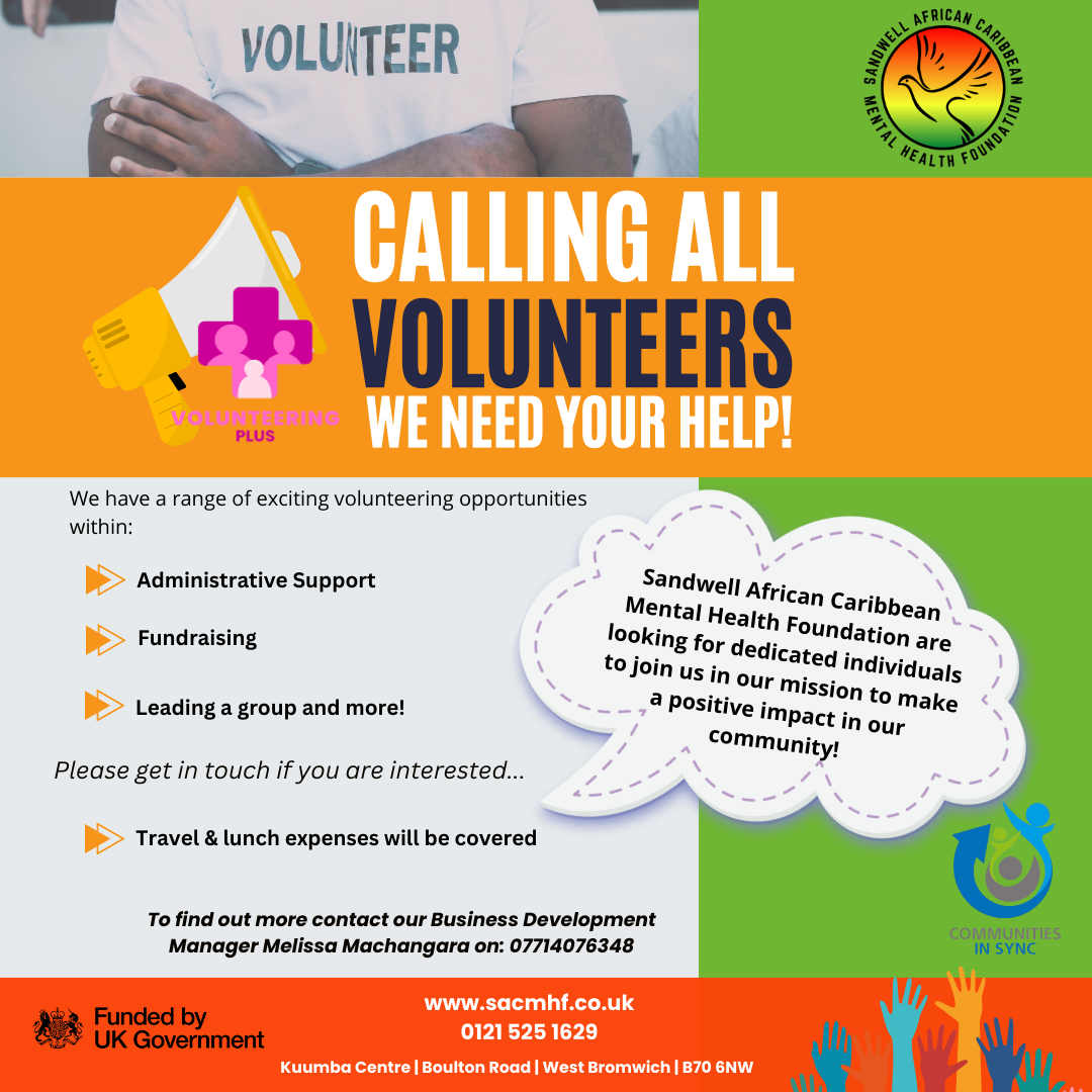 CALLING ALL VOLUNTEERS - WE NEED YOUR HELP! - Sandwell African ...